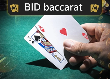 BID baccarat คนถือไพ่